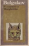 Il Maestro e Margherita by Mikhail Bulgakov
