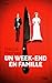 Un week-end en famille