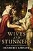 Wives and Stunners: The Pre-Raphaelites and Their Muses
