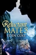 Reluctant Mate 3