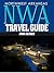 Northwest Arkansas Travel Guide : Insider Secrets (Bentonville, Rogers, Fayetteville & Eureka Springs)