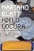 Hielo locura by Mariano Blatt