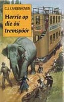 Herrie op die ou Treinspoor