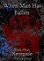 When Man Has Fallen (Renegade, #1)