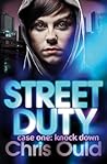 Street Duty, Case One by Chris Ould