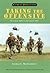 Combat Operations: Taking the Offensive, October 1966 to October 1967 (The United States Army in Vietnam)
