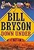 Down Under by Bill Bryson Down Under by Bill Bryson
