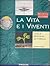 La vita e i viventi