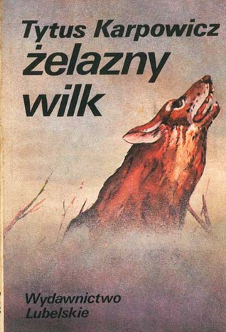 Żelazny Wilk (Paperback)