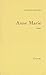Anne Marie (French Edition)