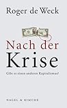 Nach der Krise: Gibt es einen anderen Kapitalismus? Nach der Krise: Gibt es einen anderen Kapitalismus?