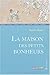 La Maison des petits bonheurs by Colette Vivier La Maison des petits bonheurs by Colette Vivier
