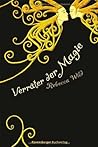 Verräter der Magie by Rebecca Wild