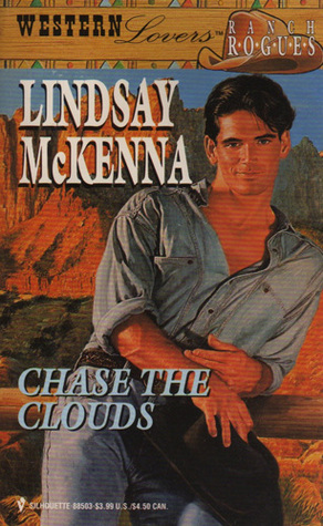 Chase the Clouds (Western Lovers: Ranch Rogues, #3)
