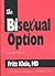 The Bisexual Option