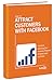 how to attract customers with facebook