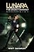 Lunara: The Legacy Duology (Lunara: The Legacy, #1-2)
