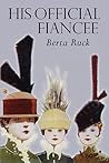 His Official Fiancee by Berta Ruck