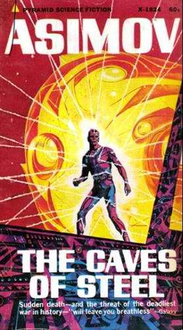 The Caves of Steel