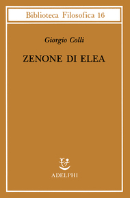 Zenone di Elea. Lezioni 1964-1965 (Paperback)