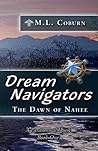 The Dawn of Nahee by M.L. Coburn The Dawn of Nahee by M.L. Coburn