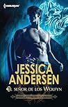 El señor de los Wolfyn by Jessica Andersen
