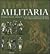 Militaria. Storia delle armate e delle potenze europee da Carlo Magno al 1914