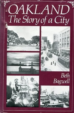 Oakland, the Story of a City (Hardcover)