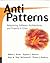 Antipatterns Refactoring Software Architectures and Projects in Crisis