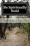 Be Spiritually Bold
