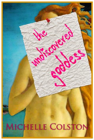 The Undiscovered Goddess