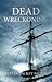 Dead Wreckoning