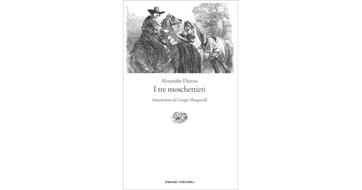 I tre moschettieri by Alexandre Dumas