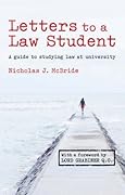 Letters to a Law Student: A Guide to Studying Law at University