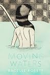 Moving Waters by Racelle Rosett