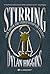 Stirring, Book Two of The E...