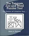 The Tangram Zoo and Word Puzzles Too!