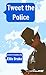 Tweet the Police