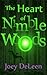 The Heart of Nimble Woods (Book 1)