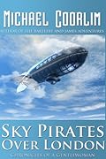 Sky Pirates Over London