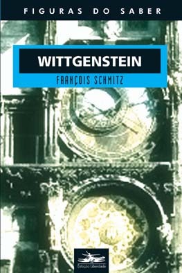 Wittgenstein (Figuras do Saber, #8)