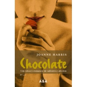 Chocolate - Um (doce) romance de sabores e afectos