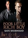 Poor Little Rich Boy by Kate Sherwood