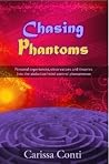 Chasing Phantoms