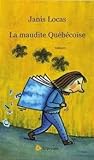 La maudite Québécoise