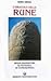 L'oracolo delle rune. Segni divinatori, di potenza, di conoscenza