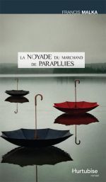 La noyade du marchand de parapluies (Paperback)