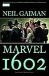 Marvel 1602 by Neil Gaiman