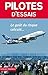 Pilotes d'essais by Germain Chambost