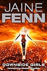 Downside Girls by Jaine Fenn
